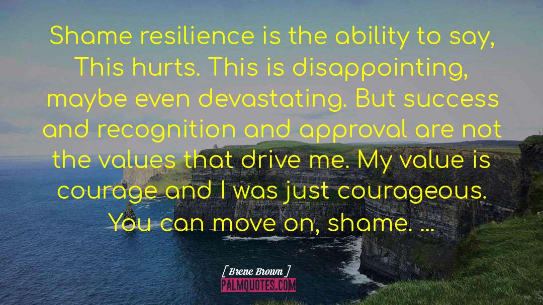 Shame Resilience quotes by Brene Brown