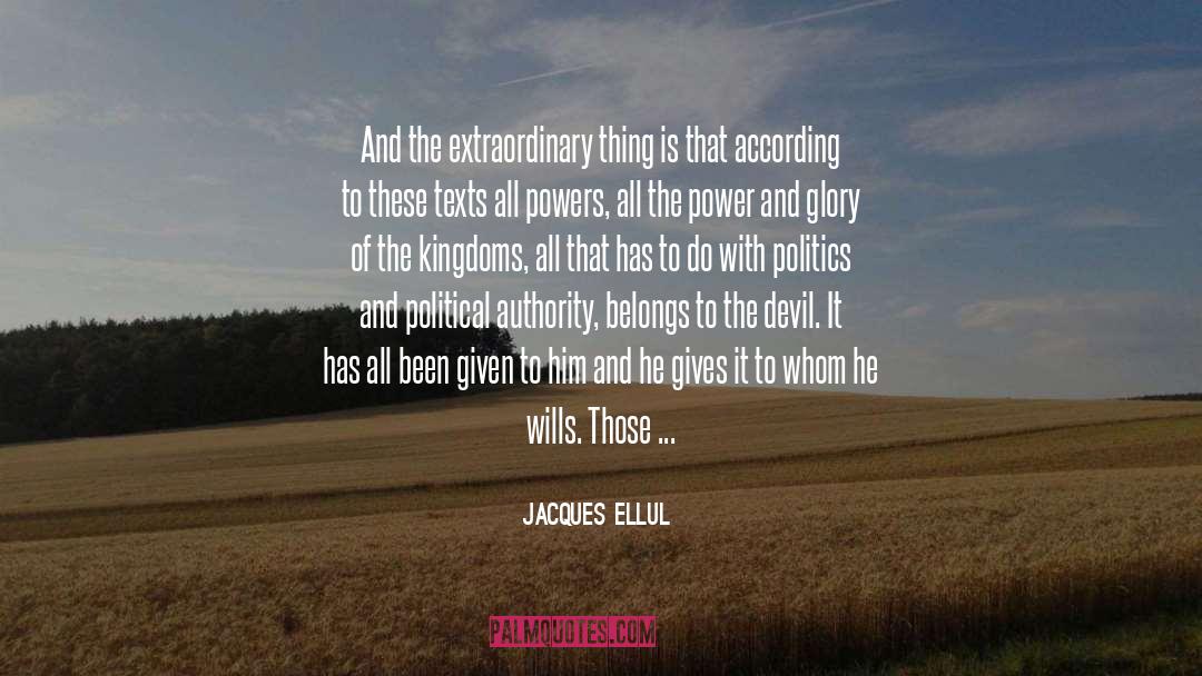 Shame The Devil quotes by Jacques Ellul