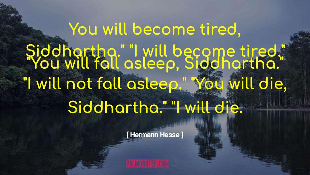Shameless Siddhartha quotes by Hermann Hesse