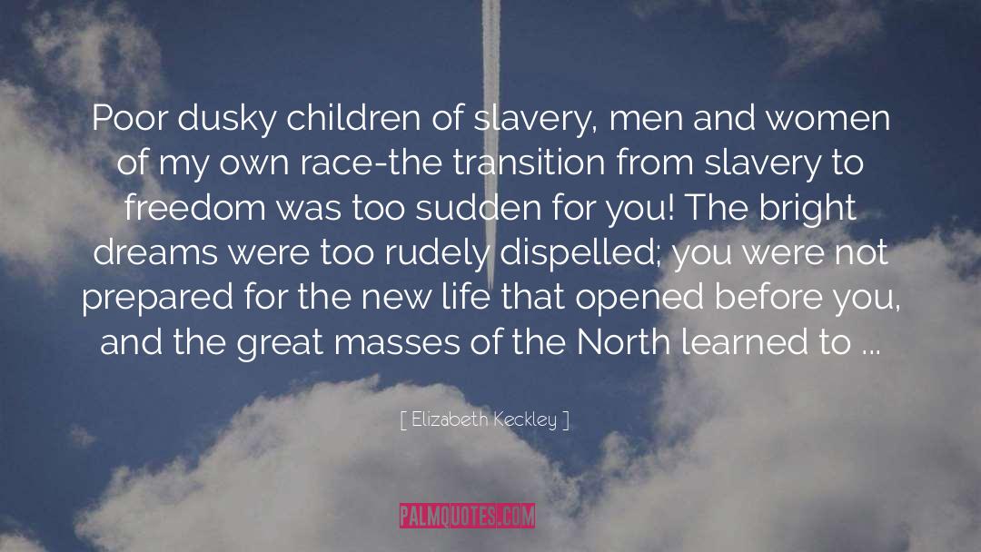 Shaming Men quotes by Elizabeth Keckley