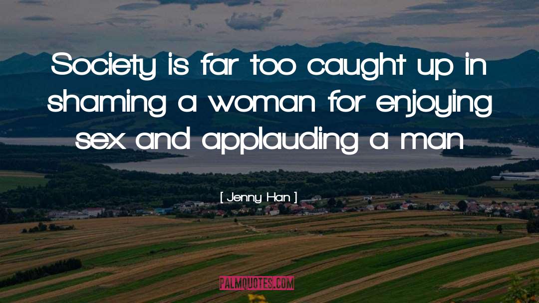 Shaming quotes by Jenny Han