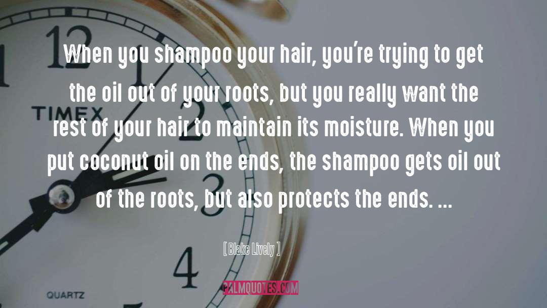 Shampoo quotes by Blake Lively