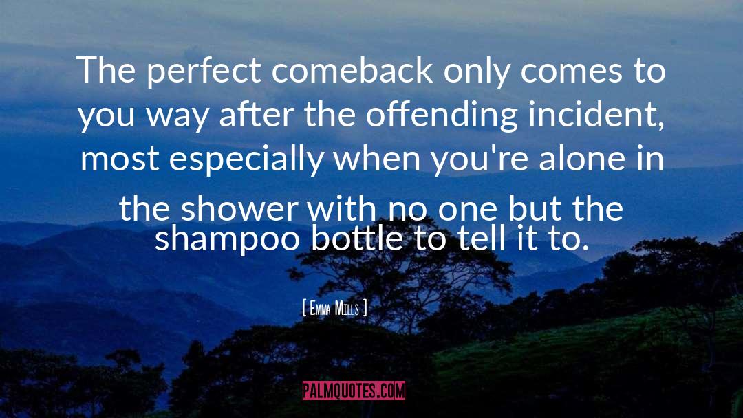Shampoo quotes by Emma Mills