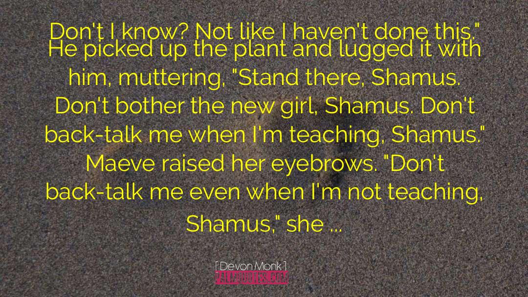 Shamus quotes by Devon Monk