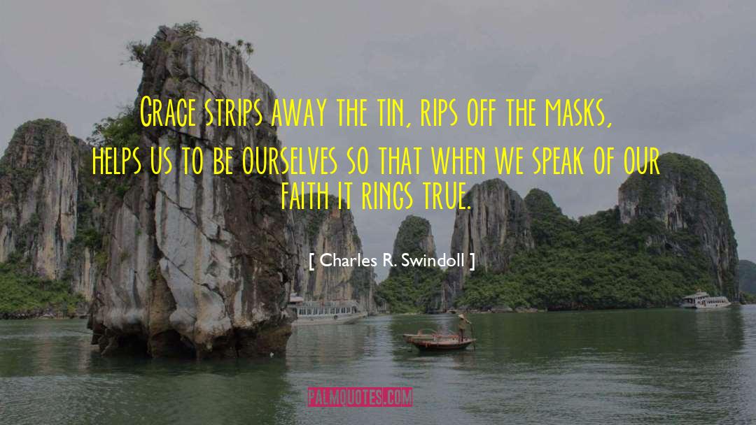 Shamwell Masks quotes by Charles R. Swindoll