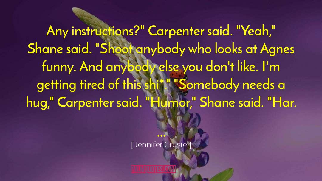 Shane Collins quotes by Jennifer Crusie