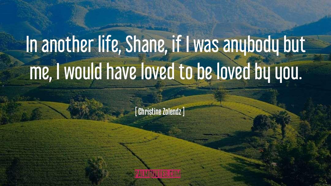 Shane Crash quotes by Christine Zolendz
