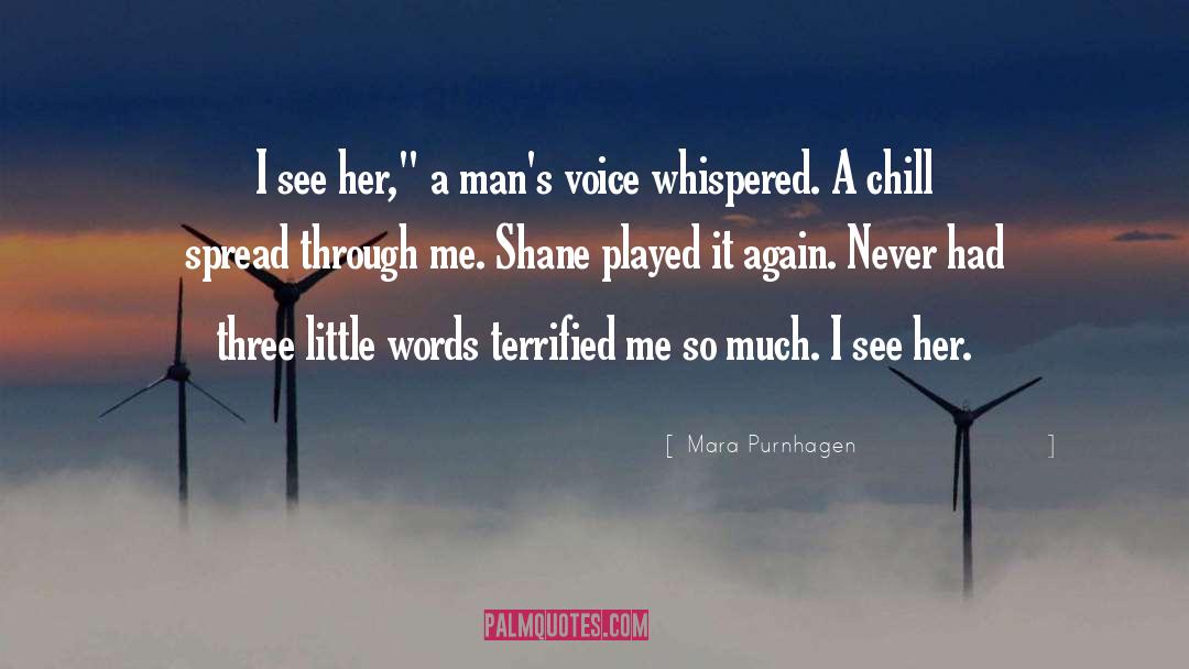 Shane Moore quotes by Mara Purnhagen