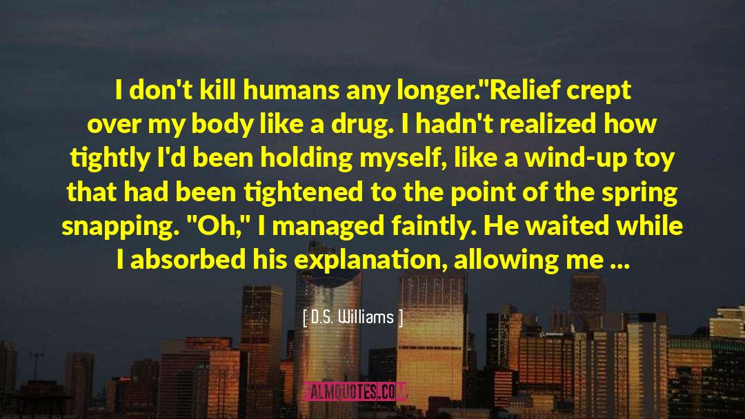 Shanequa Williams quotes by D.S. Williams