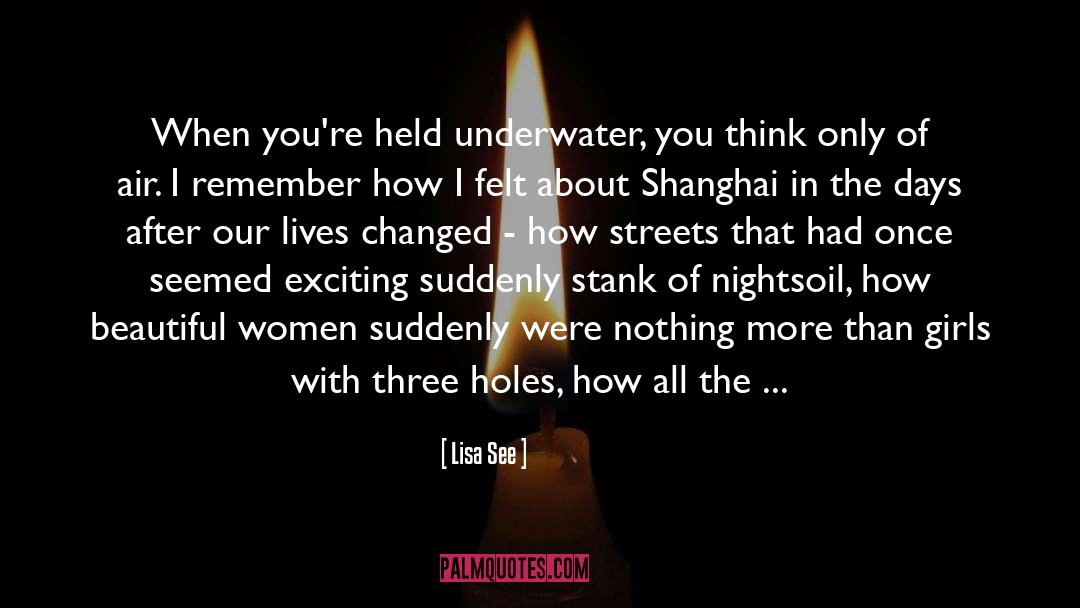 Shanghai quotes by Lisa See