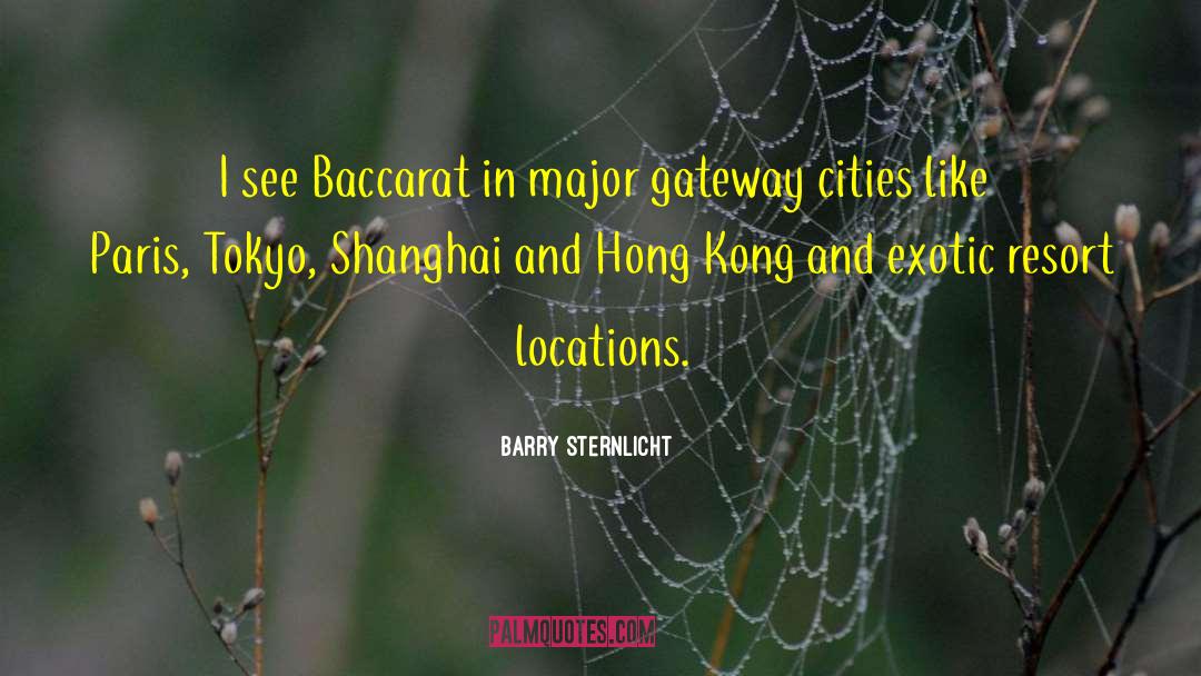 Shanghai quotes by Barry Sternlicht
