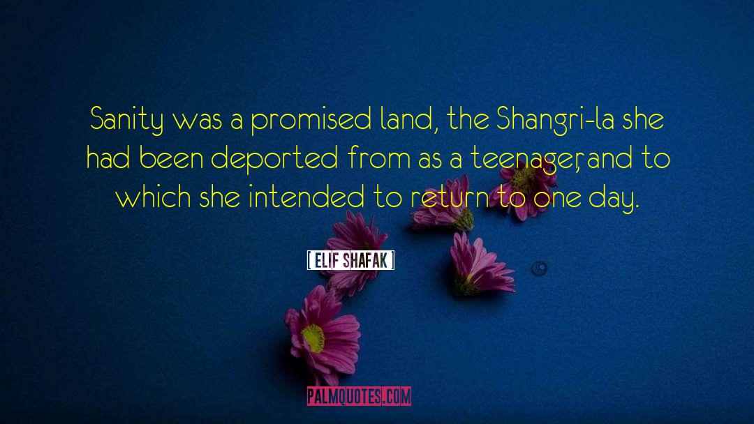 Shangri La quotes by Elif Shafak