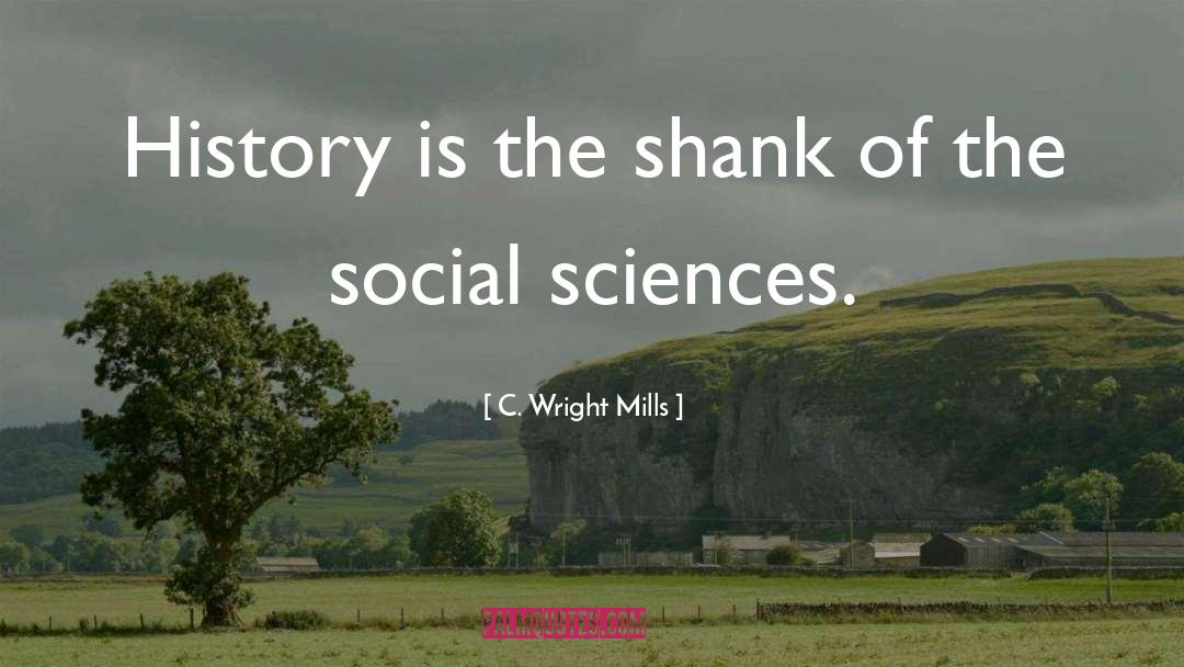 Shank quotes by C. Wright Mills