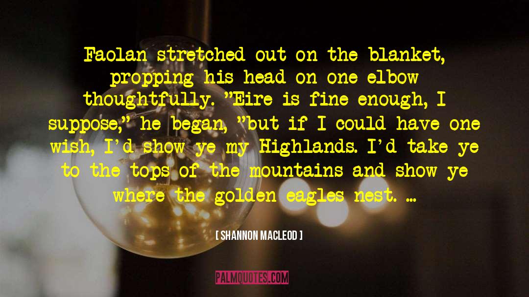 Shannon Macleod quotes by Shannon MacLeod