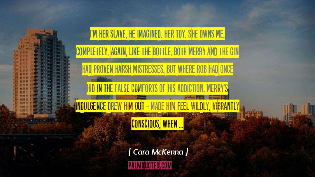 Shannon Mckenna quotes by Cara McKenna