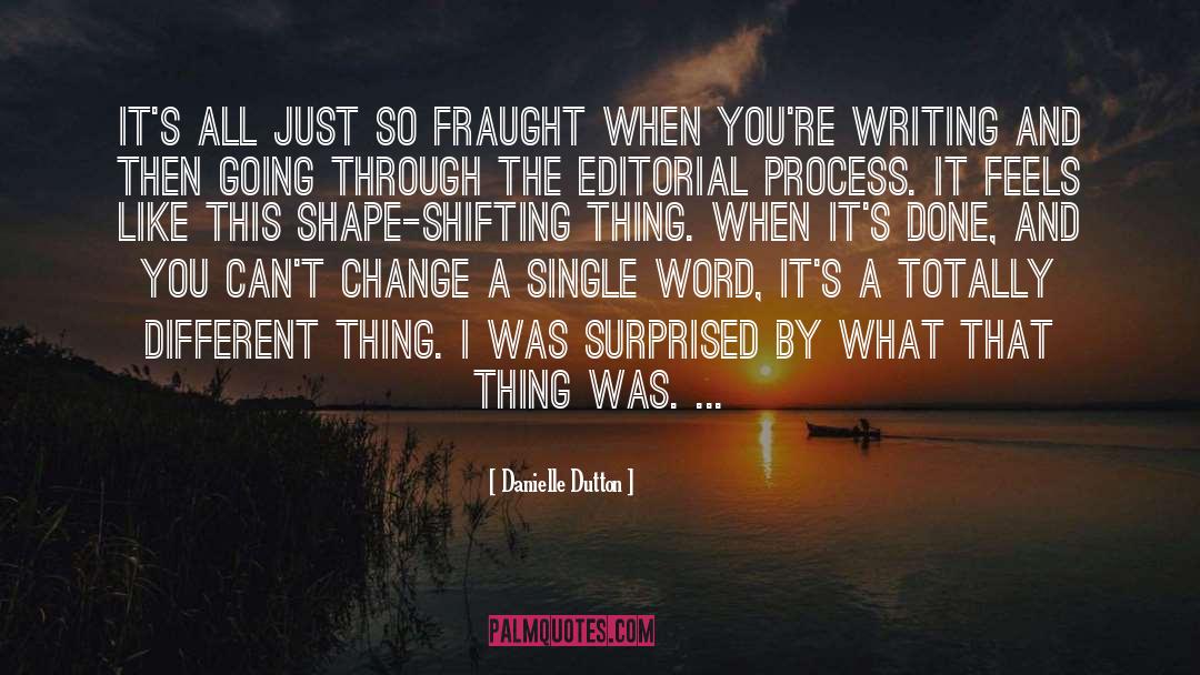 Shape Shifting quotes by Danielle Dutton