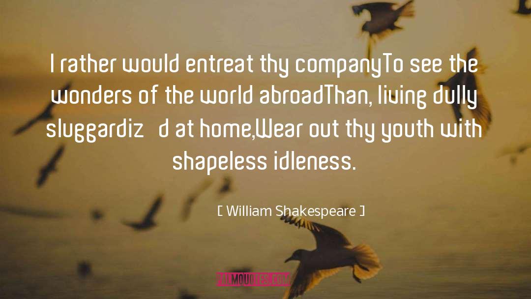 Shapeless quotes by William Shakespeare