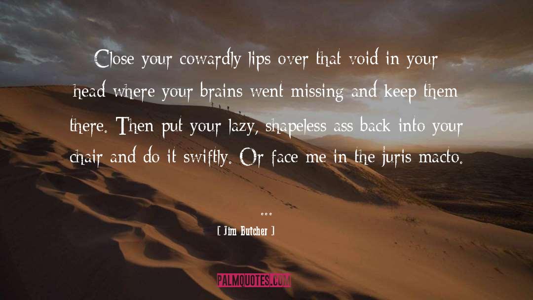 Shapeless quotes by Jim Butcher