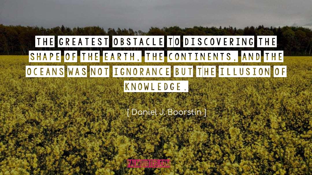 Shapes And Colors quotes by Daniel J. Boorstin