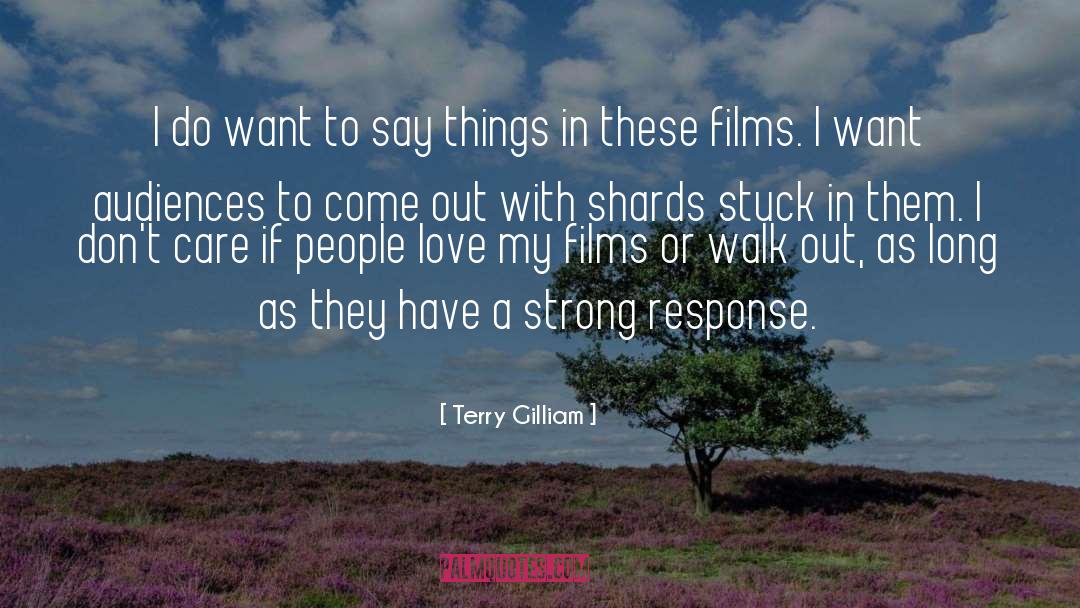 Shards quotes by Terry Gilliam