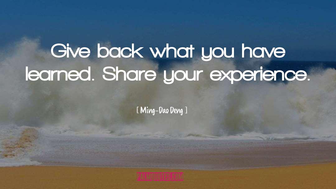 Share Views quotes by Ming-Dao Deng