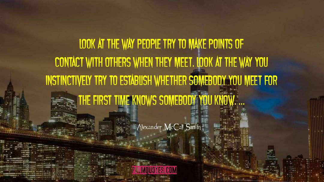 Share With Others quotes by Alexander McCall Smith