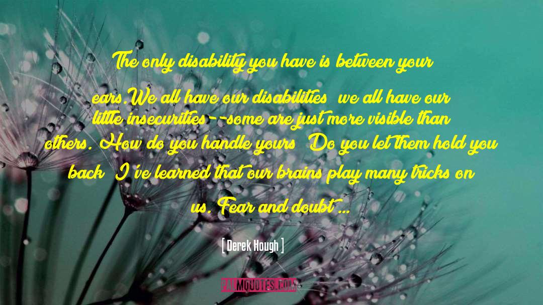 Share With Others quotes by Derek Hough