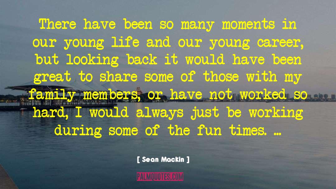 Share With Others quotes by Sean Mackin
