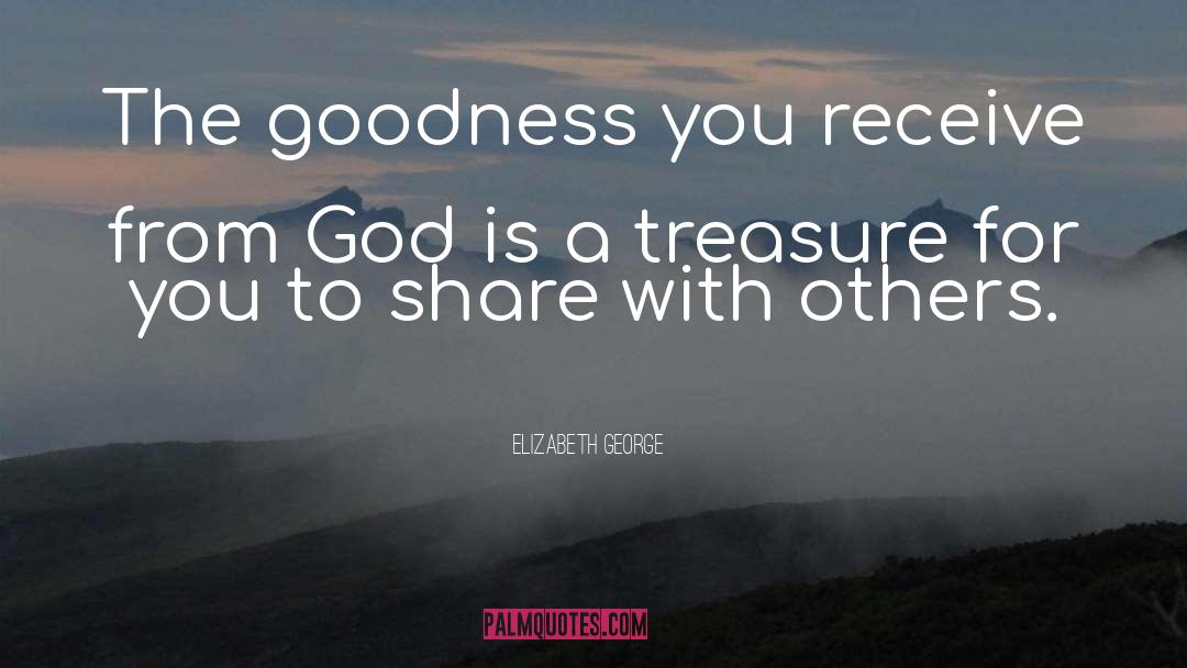 Share With Others quotes by Elizabeth George
