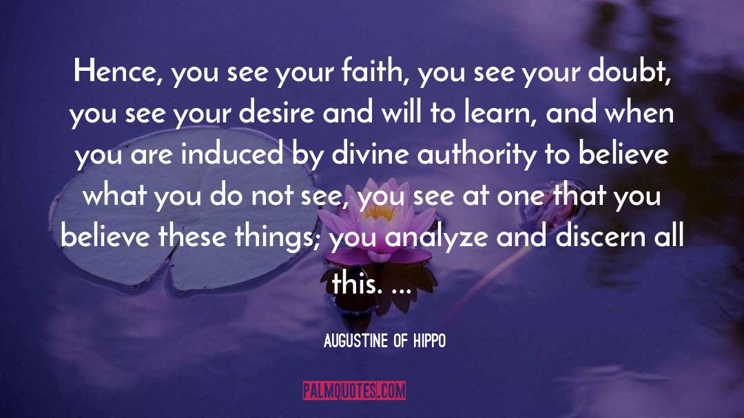 Share Your Faith quotes by Augustine Of Hippo