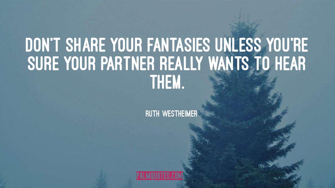Share Your Feelings quotes by Ruth Westheimer