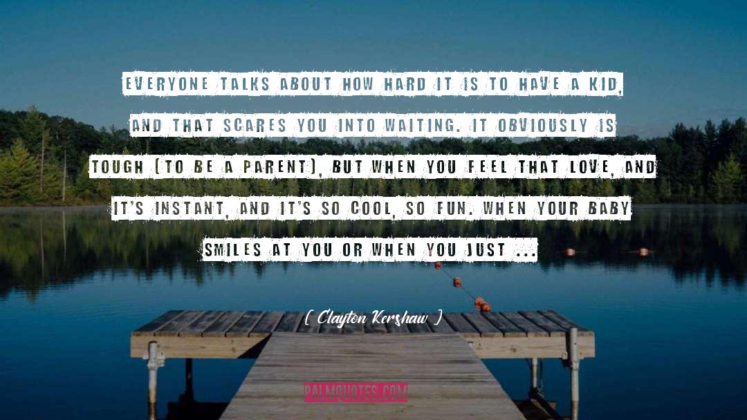 Share Your Love quotes by Clayton Kershaw
