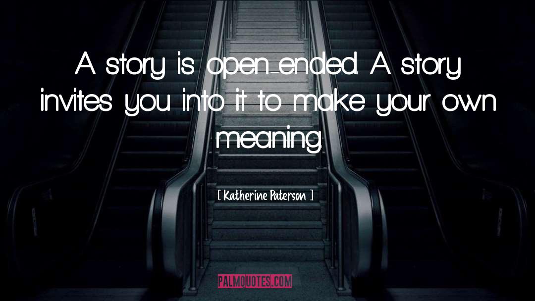 Share Your Story quotes by Katherine Paterson