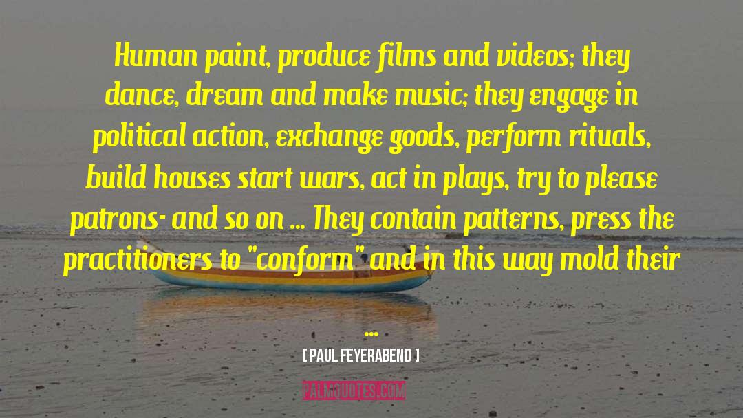 Shared Dream quotes by Paul Feyerabend