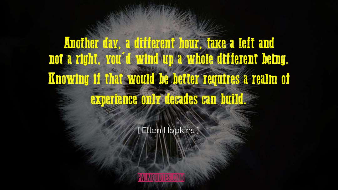 Shared Experience quotes by Ellen Hopkins