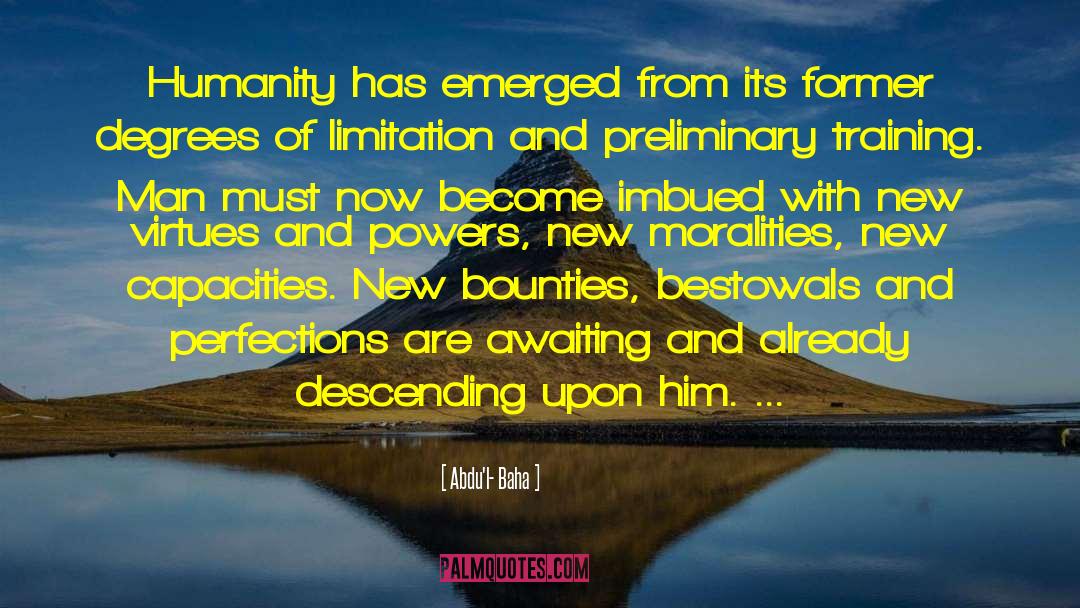 Shared Humanity quotes by Abdu'l- Baha