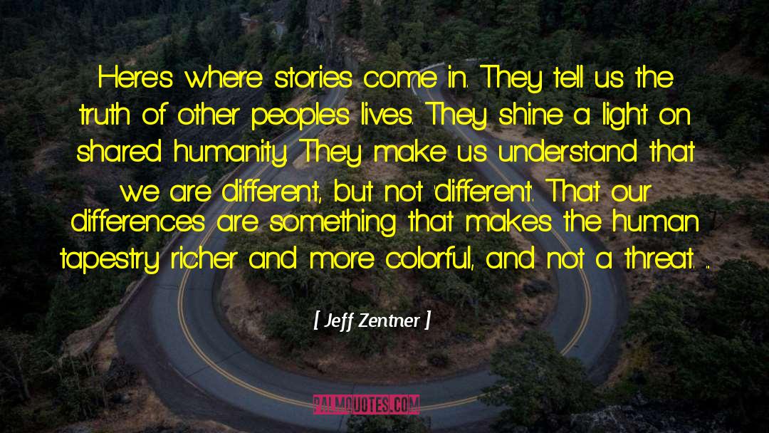 Shared Humanity quotes by Jeff Zentner
