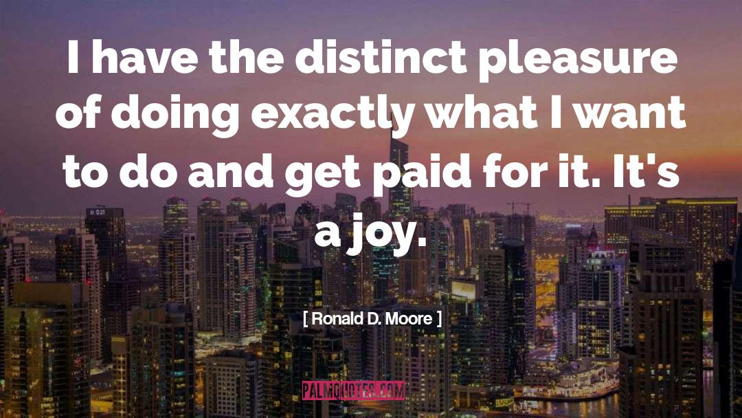 Shared Joy quotes by Ronald D. Moore