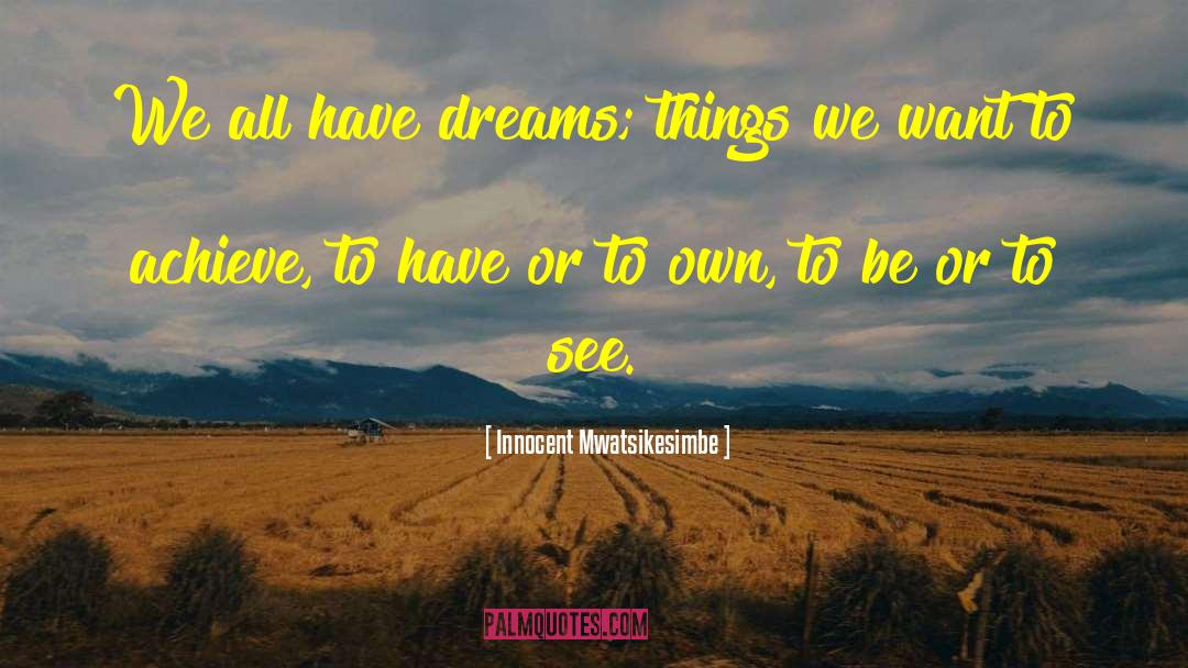 Shared Life quotes by Innocent Mwatsikesimbe