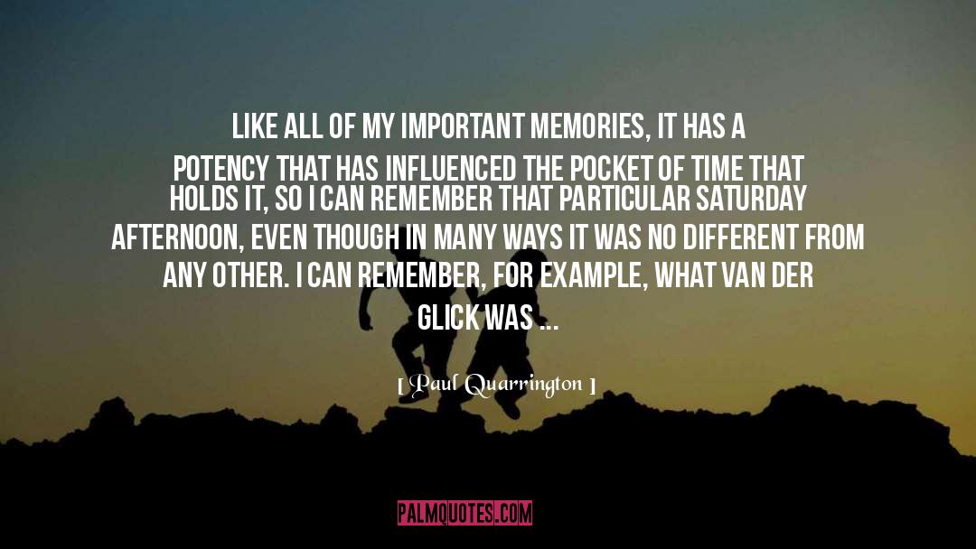 Shared Memories quotes by Paul Quarrington