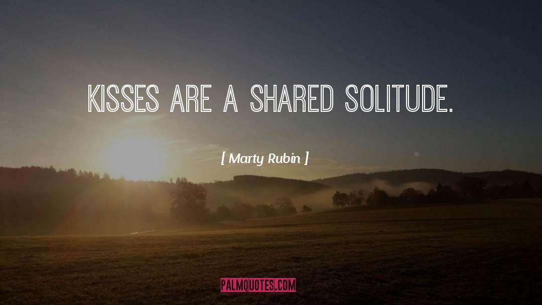 Shared Passion quotes by Marty Rubin