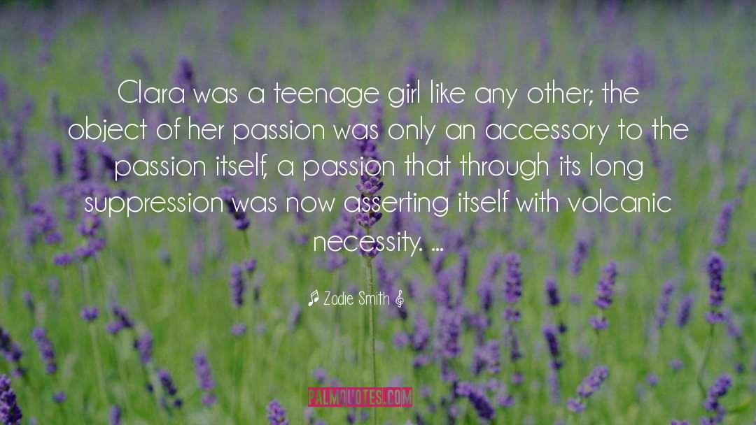 Shared Passion quotes by Zadie Smith