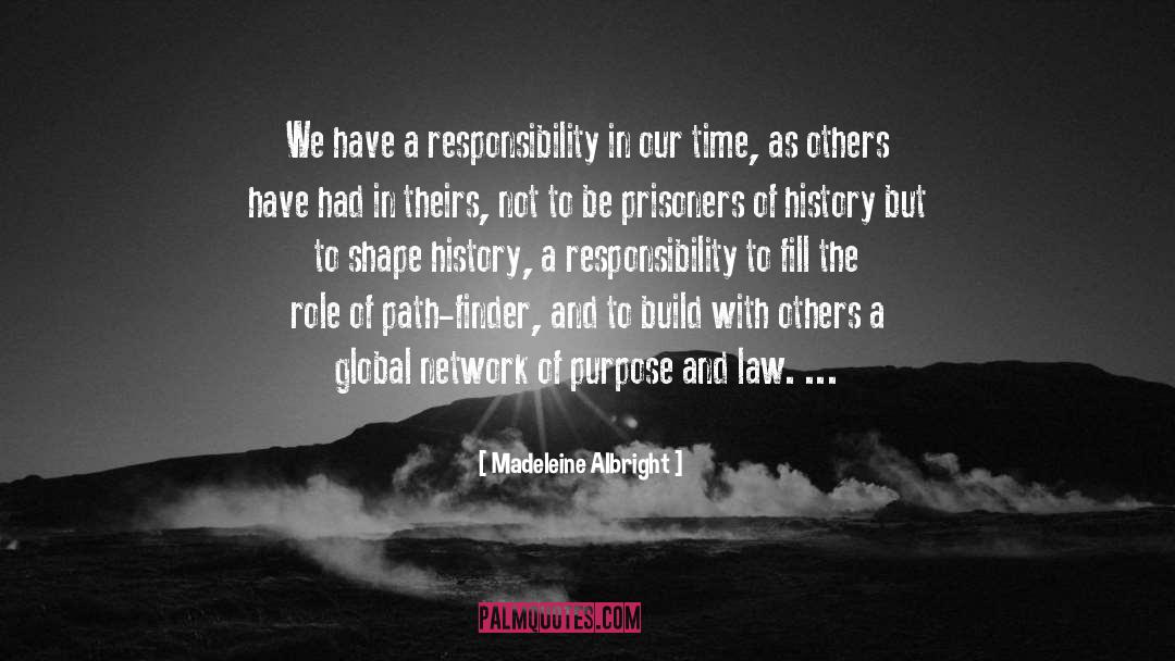 Shared Purpose quotes by Madeleine Albright