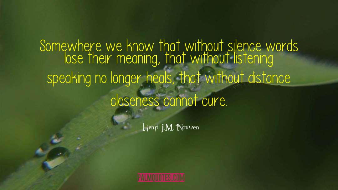 Shared Silence quotes by Henri J.M. Nouwen