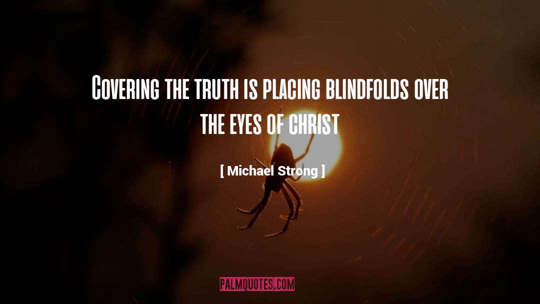 Shared Truth quotes by Michael Strong