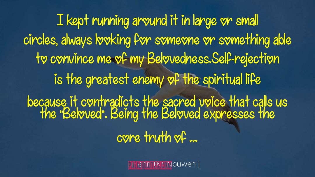 Shared Truth quotes by Henri J.M. Nouwen