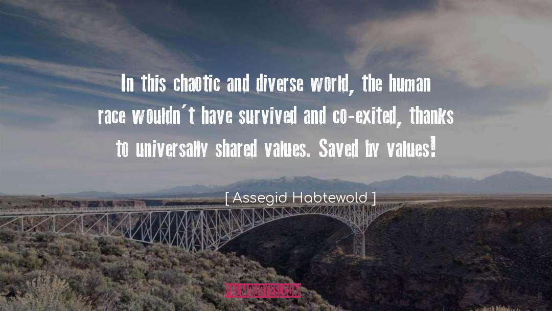 Shared Values quotes by Assegid Habtewold