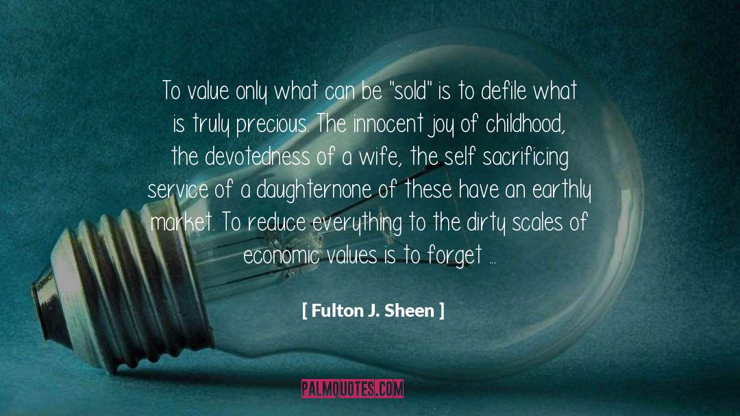 Shared Values quotes by Fulton J. Sheen