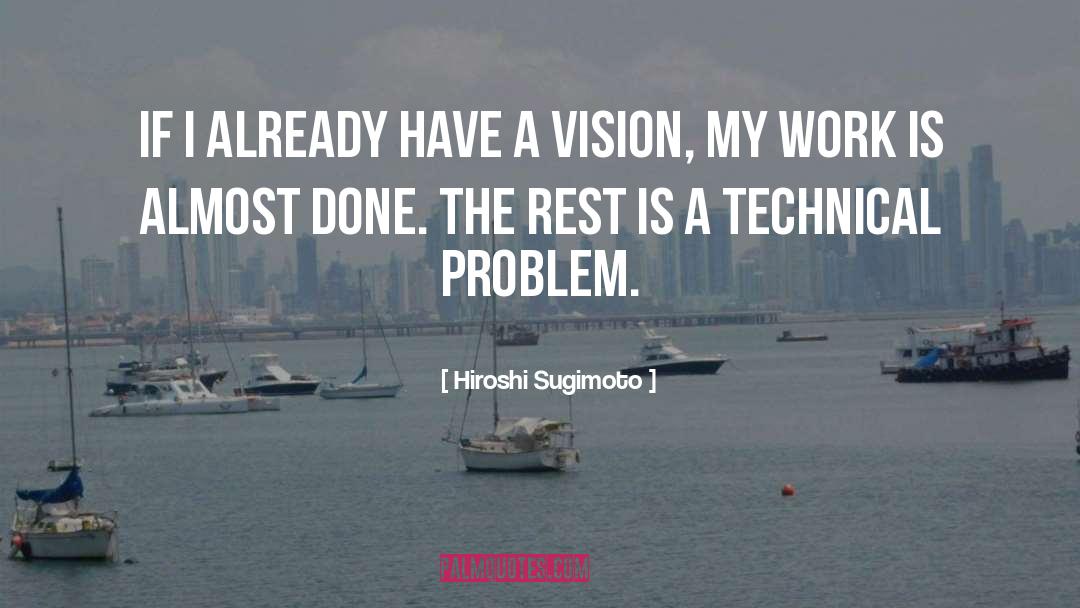 Shared Vision quotes by Hiroshi Sugimoto