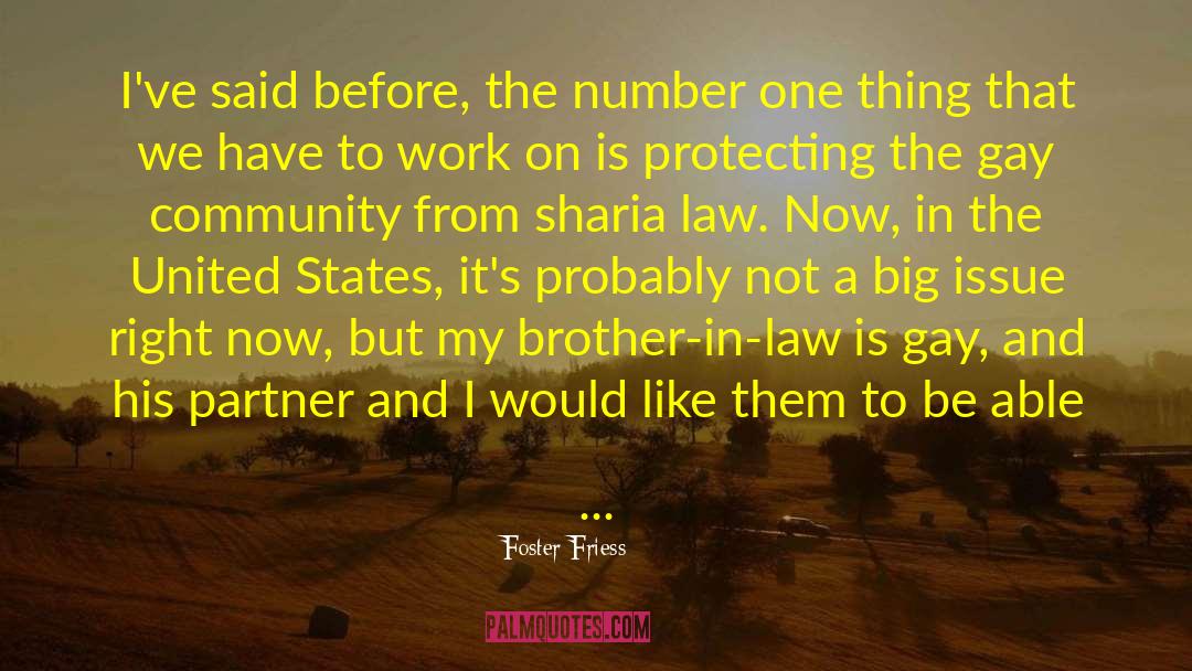 Sharia Law quotes by Foster Friess